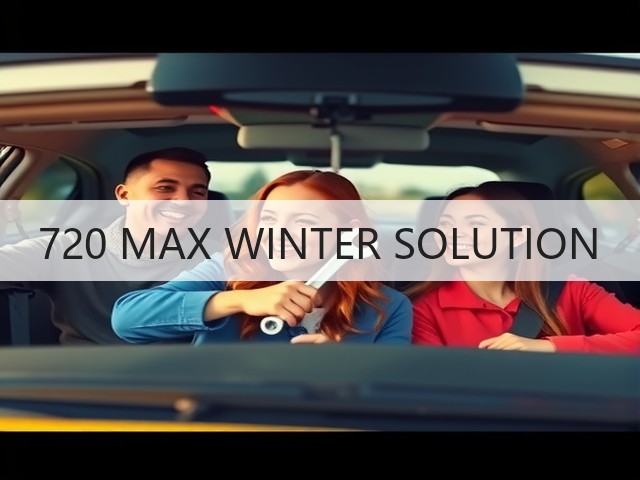 720 MAX WINTER SOLUTION